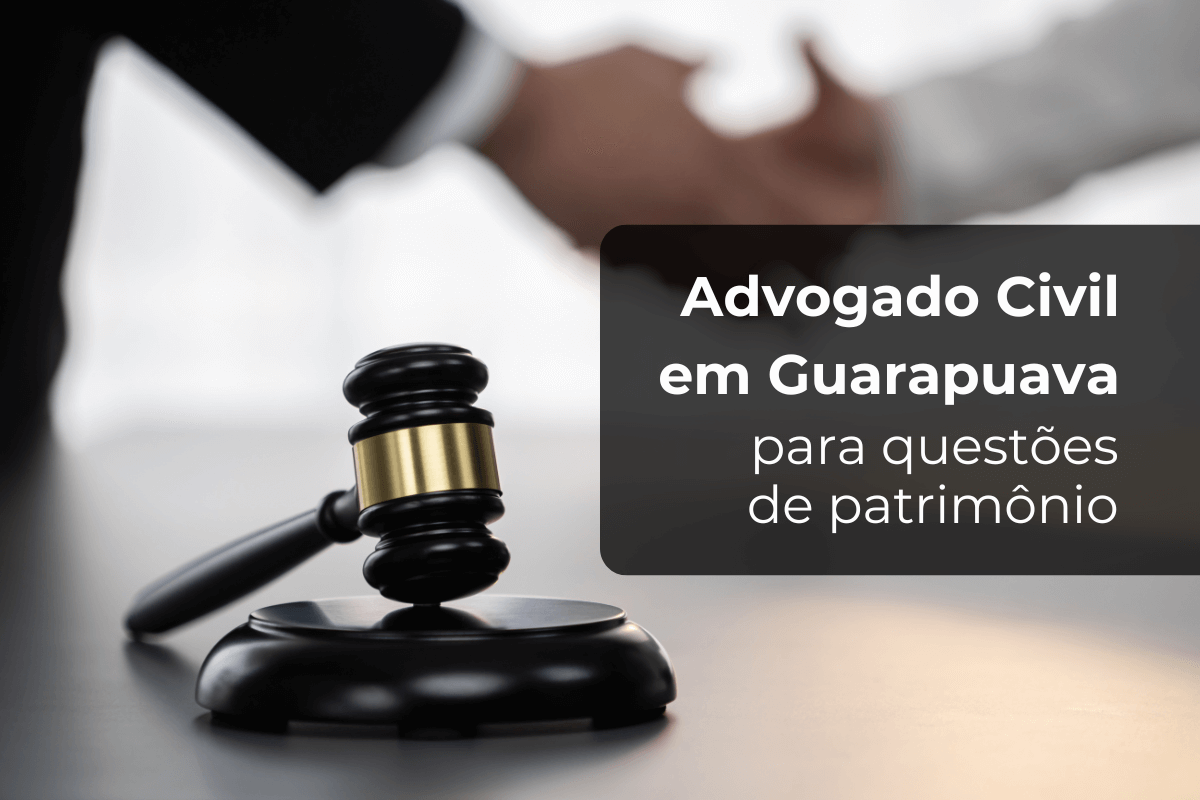 Advogado Civil em Guarapuava para Questões de Patrimônio