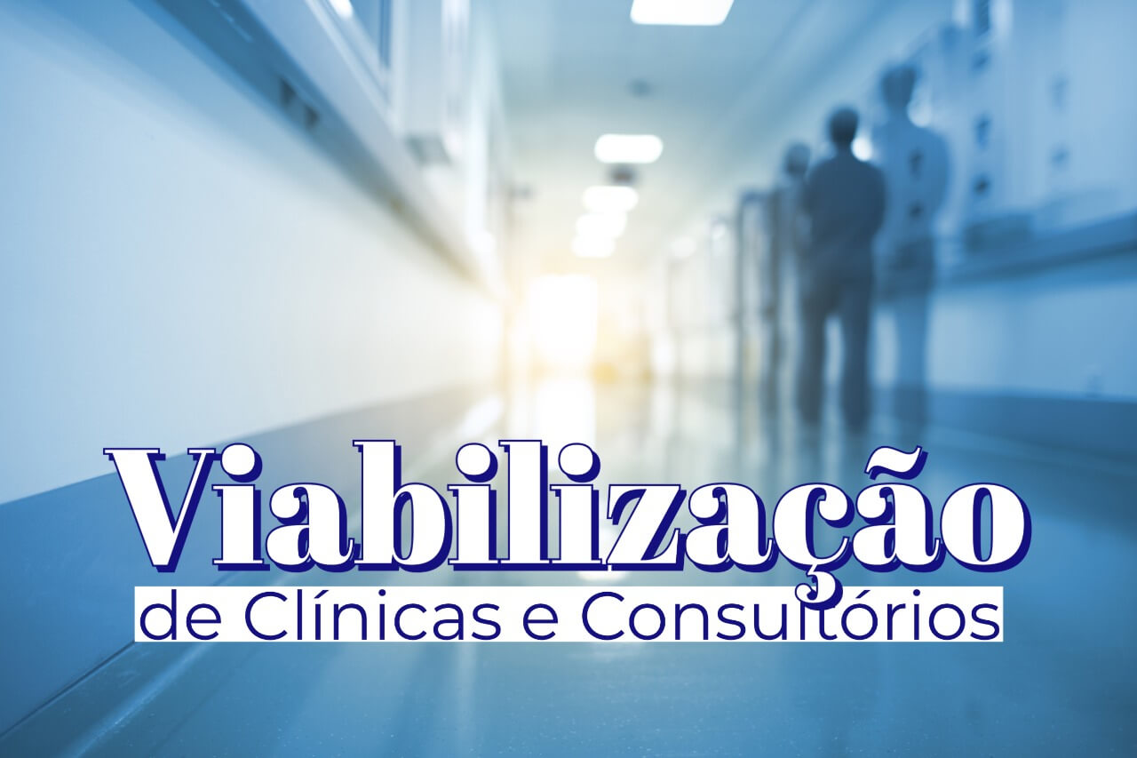 Viabilização de Clínicas e Consultórios