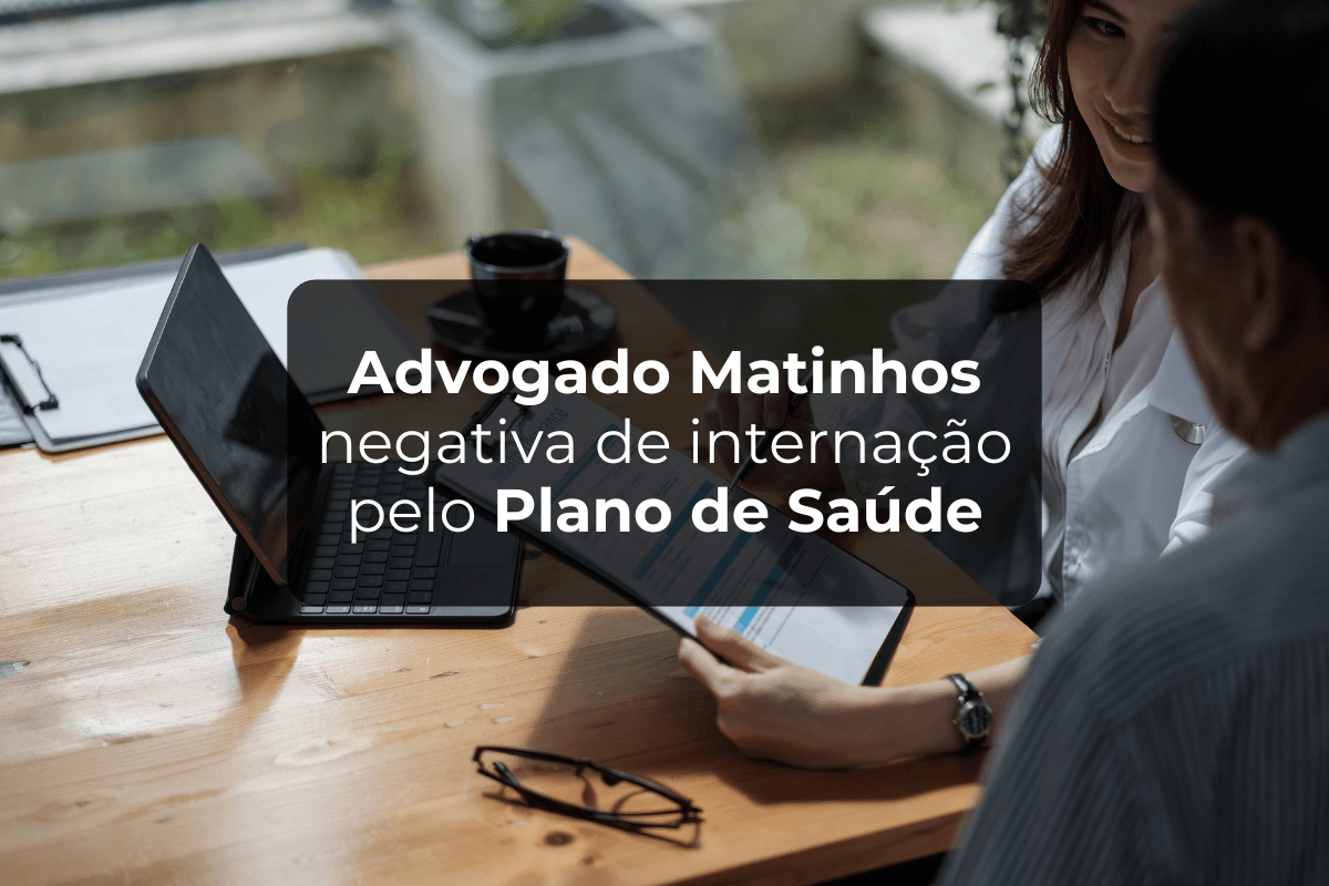 Advogado Matinhos Negativa de Internação pelo Plano de Saúde