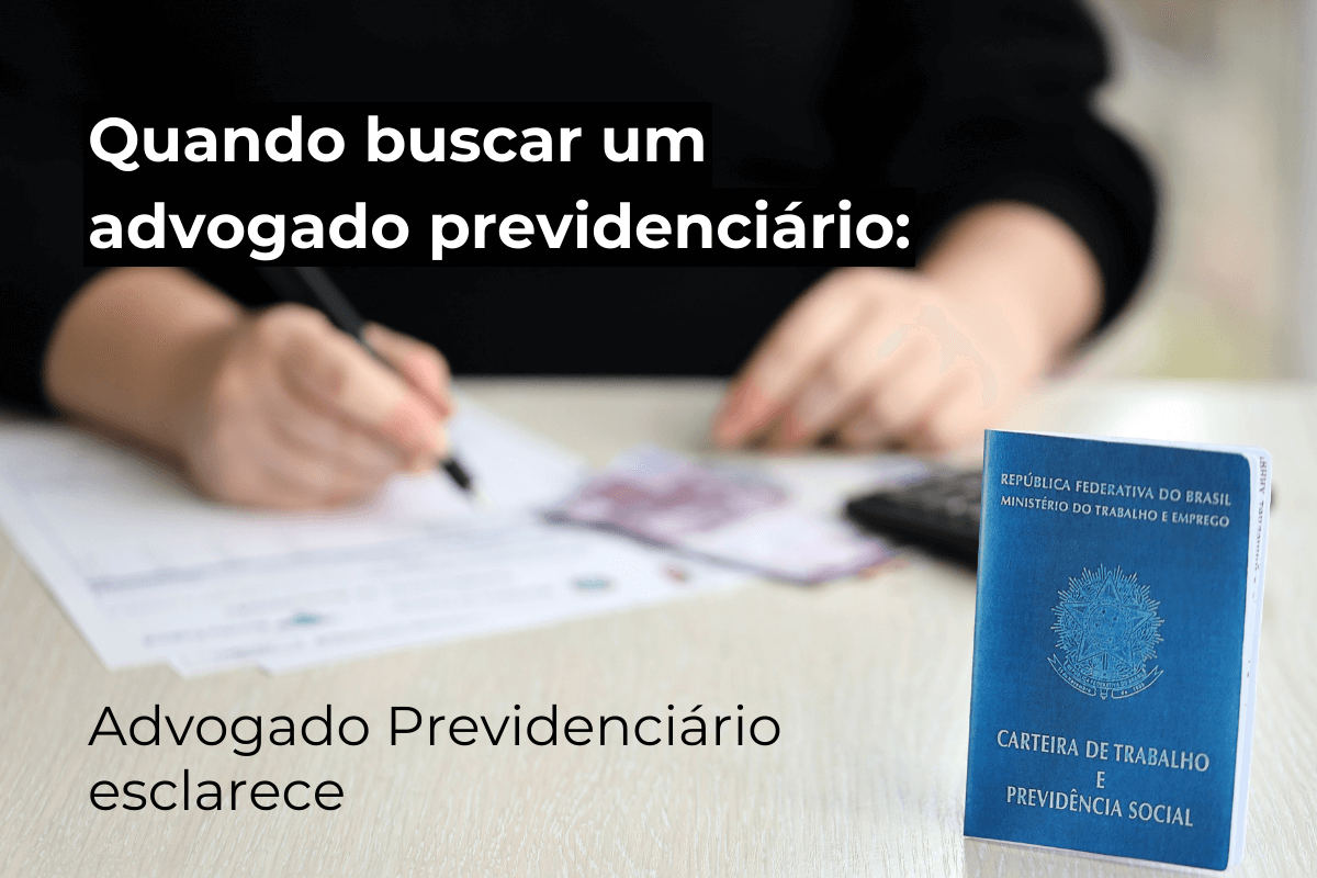 Quando Contratar um Advogado Previdenciário no Rio de Janeiro: Especialista Explica Como Garantir Seus Direitos no INSS