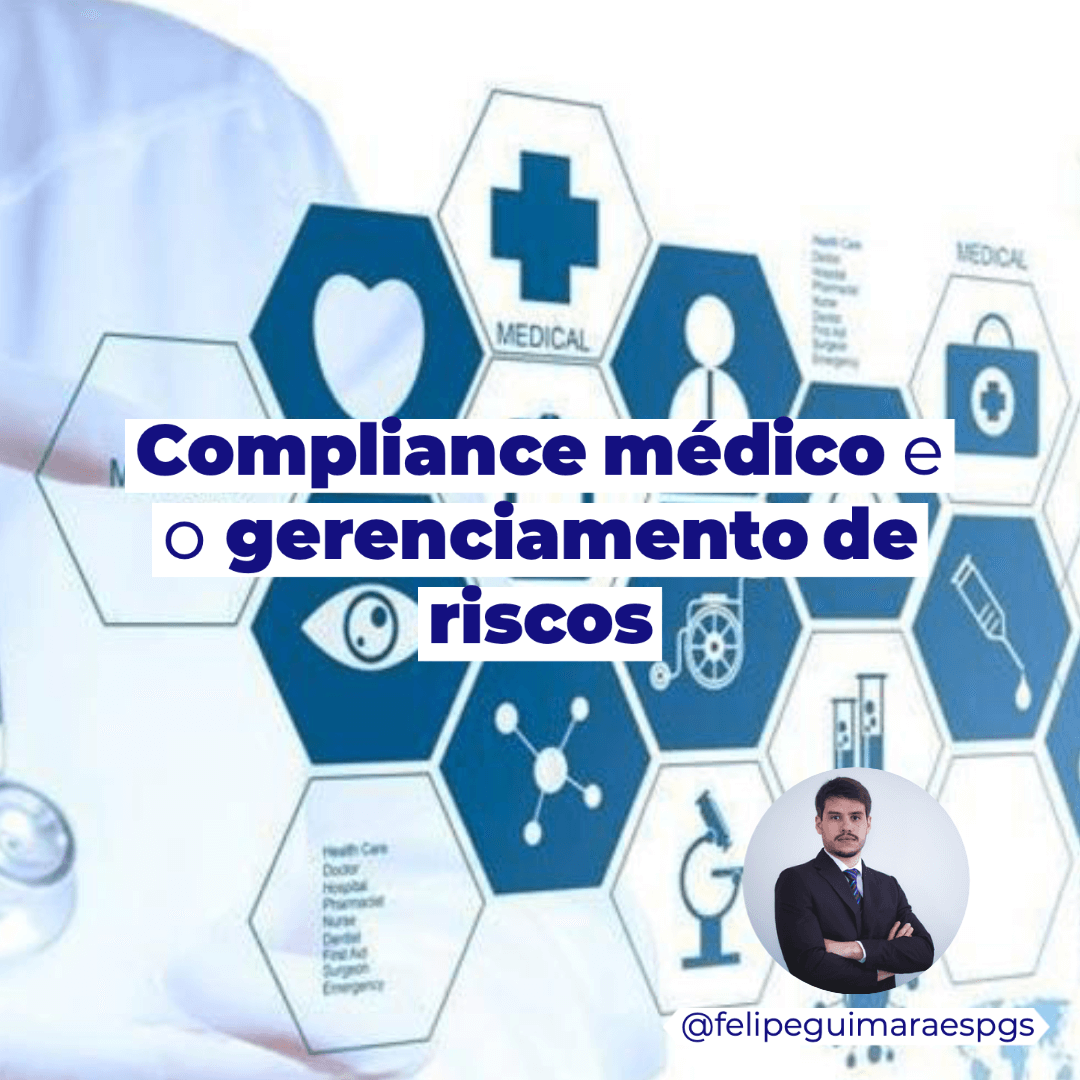 Compliance médico e o gerenciamento de riscos