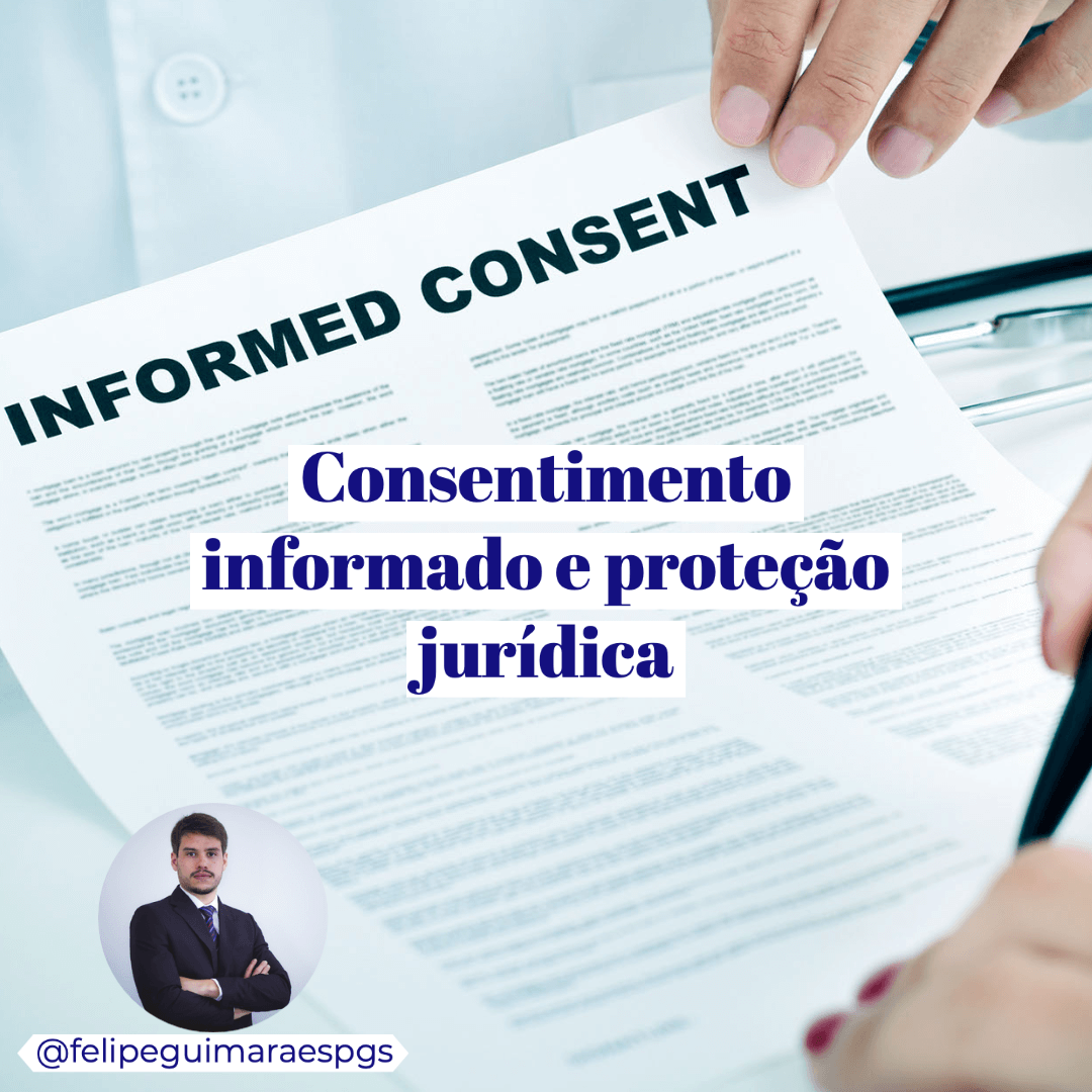 Consentimento informado e proteção jurídica 